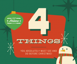 4-Things-You-Absolutely-Must-See-And-Do-Before-Christmas-Abilene,KS